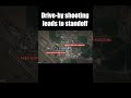 Drive by shooting leads to standoff #shorts #news #crime