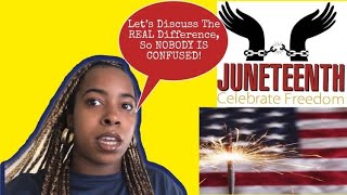 What’s The REAL DIFFERENCE Between JUNETEENTH & JULY 4TH
