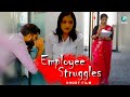 Employee Struggles Short Movie | B Manjunath Shenoy | B Vamseekrishna Yadav | A2 Movies