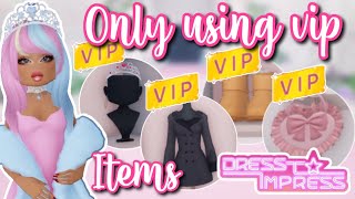 ONLY USING VIP ITEMS IN DRESS TO IMPRESS | Roblox Dress To Impress part 2