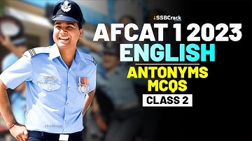 AFCAT 1 2023 Exam English 45 Days Crash Course - Antonyms - Class 2