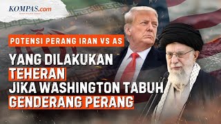 Apa yang Terjadi jika AS Menyerang Iran?