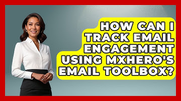 How Can I Track Email Engagement Using mxHero