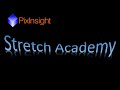 Pixinsight in focus stretch academy