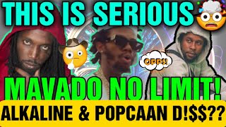 Did Mavado Just D!$$ ALKALINE & popcaan Ina No Limit??!