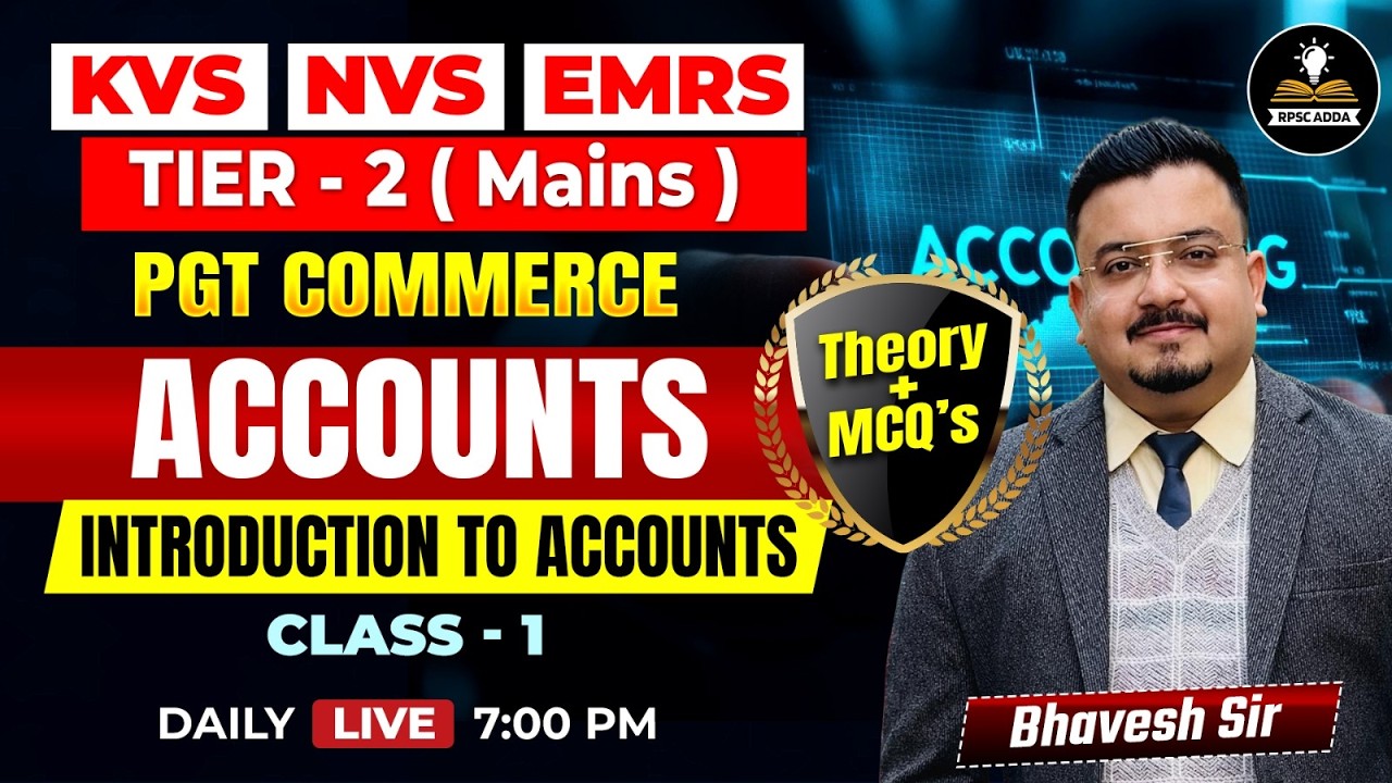 KVS NVS EMRS PGT Commerce Accounts | Introduction to Accounts | Tier 2 Mains | Theory + MCQs | 1