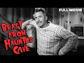 Beast From Haunted Cave | FULL MOVIE | B&amp;W Creature Horror Thriller