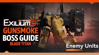 Gunsmoke Boss Guide: Blade Titan | Girls' Frontline 2: Exilium