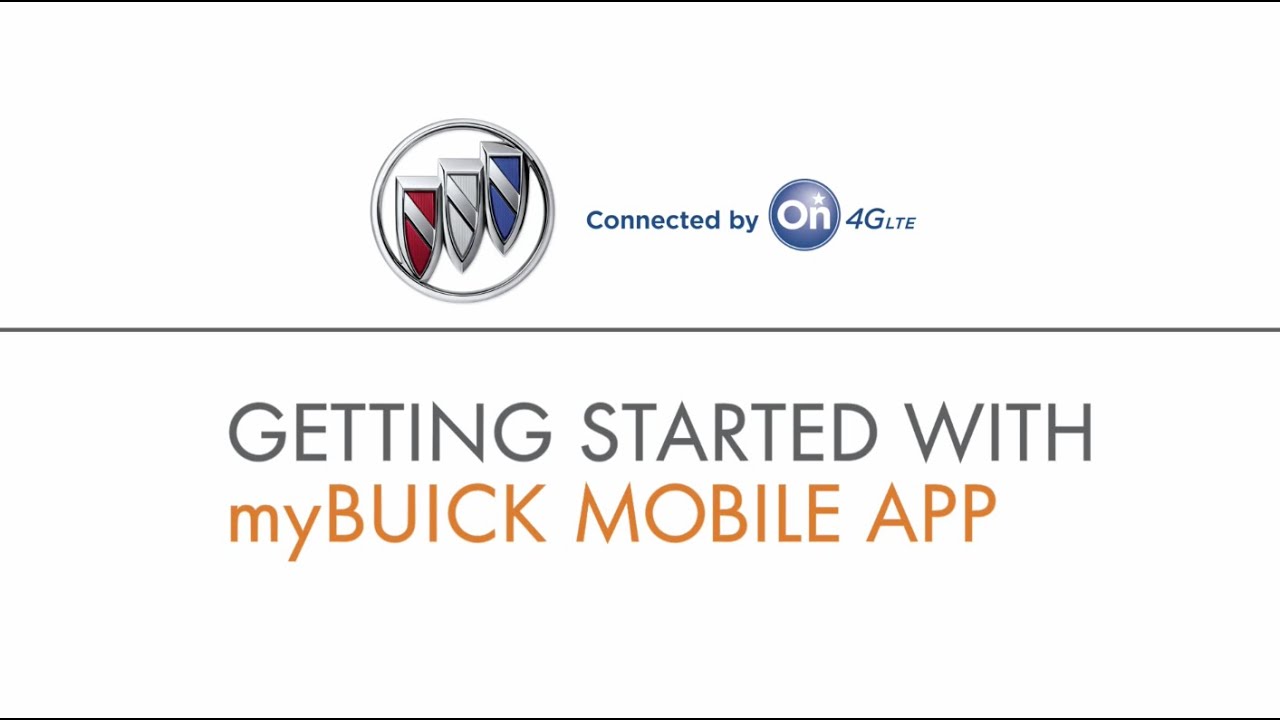 How to Download and Use Your myBuick Mobile App - How to Download and Use Your myBuick Mobile App
