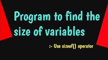 How to find size of a variable using sizeof() operator - #codestudio |  #practicevideo