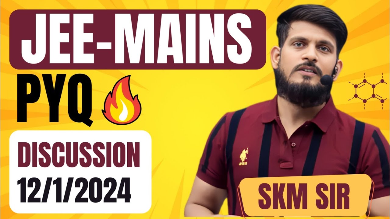 IIT Mains PYQ Discussion  Lecture -9