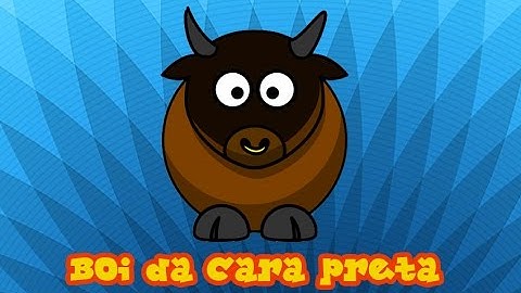 Boi cara preta - Canção de Ninar