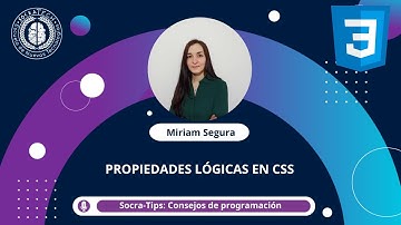 SocraTips - Propiedades lógicas en CSS  - SocraTech
