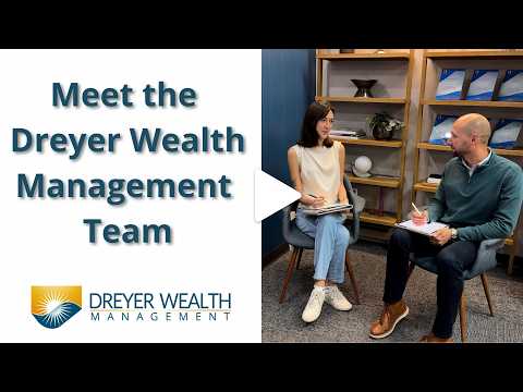About Us - Dreyer Wealth Management