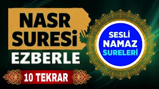 Nasr Suresi ezberle • 10 tekrar • Okunuşu ve Türkçe Meali