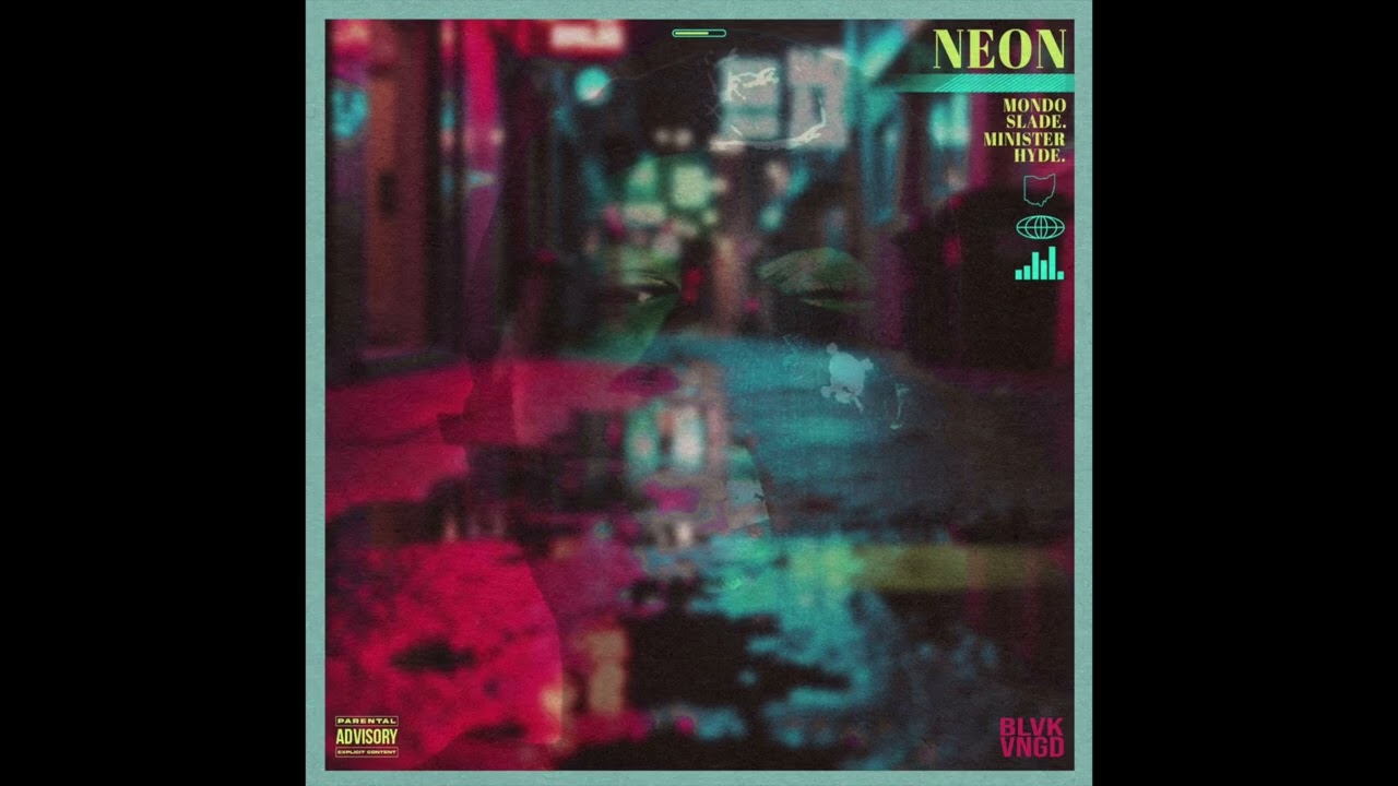 Mondo Slade & Minister Hyde - Neon (Full EP 2026) - YouTube