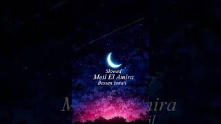 متل الأميرة_بيسان إسماعيل بطيء |Bessan lsmail Metl El Amira Slow