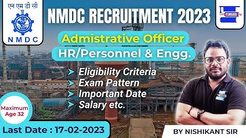 NMDC HR Recruitment 2023||NMDC Recruitment for Administrative Officer HR/Personnel & Engineering||