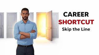 5 Career Shortcuts Most People Miss