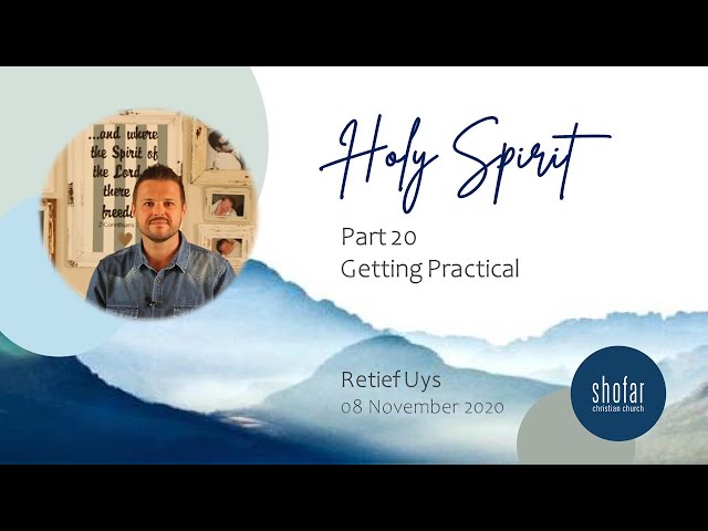 #insideOUT l Holy Spirit l P20 l Getting Practical l Retief Uys l 08 11 2020