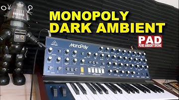 Behringer MonoPoly Dark Ambient - NO TALKING