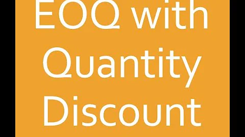 Economic Order Quantity (EOQ) 3 with Quantity Discount