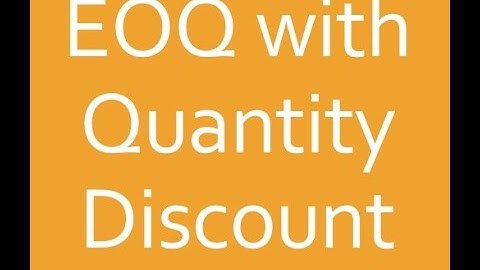 Economic Order Quantity (EOQ) 3 with Quantity Discount