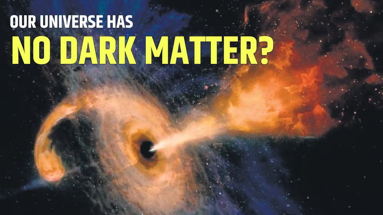 Shocking Revelation: Universe Without Dark Matter? - YouTube