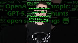 OpenAI vs Anthropic: GPT-5.5-Cyber hunts open-source bugs 🤖