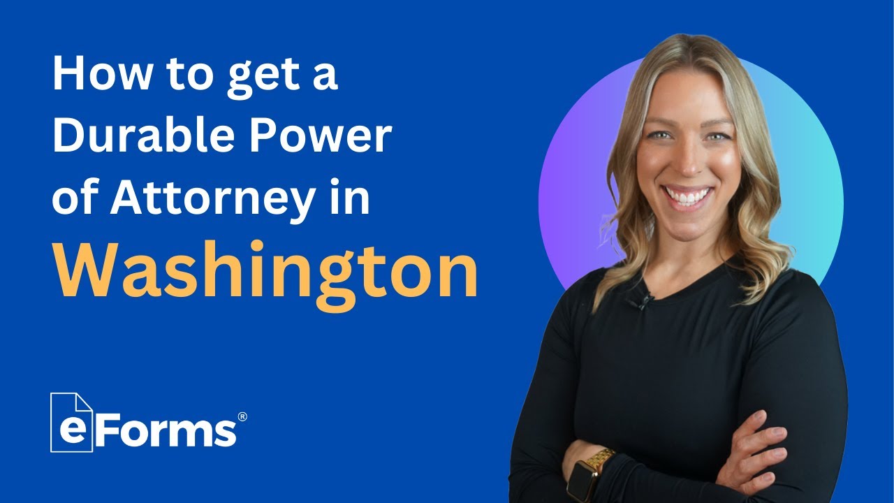 How to Get A Durable Power of Attorney in Washington