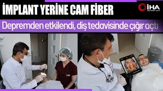 İmplant Yerine Cam Fiber Hasta Birkaç Günde Yeni Dişlerine Kavuştu