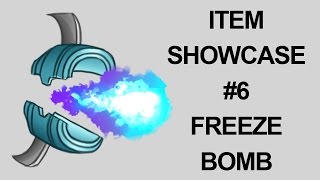 Choke Point - Item Showcase 6: Freeze Bomb