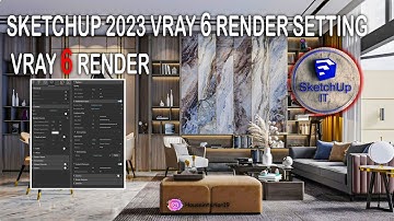 How to make Realistic Renders in Vray for Sketchup | SKETCHUP IT | V-Ray 6