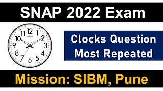 Snap 2022 Exam Actual Clocks Question Most Repeated Mission Sibm, Pune