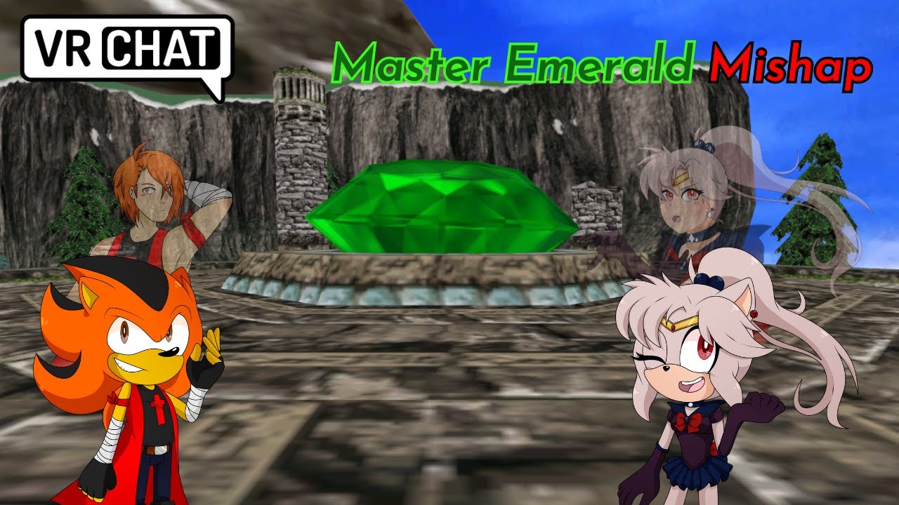 Master Emerald Mishap (VRChat #198)