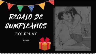 Asmr Roleplayregalo De Cumpleaños Asmr En Español