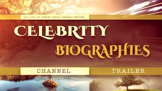 Celebrity Biographies Official Channel Trailer