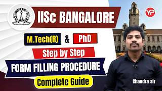 IISc Bangalore M.Tech(R) & PhD step-by-step Form filling procedure Post GATE Counselling 2026
