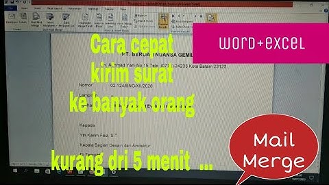 #MailMerge #Word #Excel Membuat surat massal di Ms.Word / mail merge..... Hanya 5 menit !