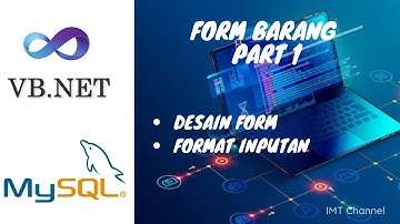 Cara Membuat Form Barang di Visual Studio VB Net