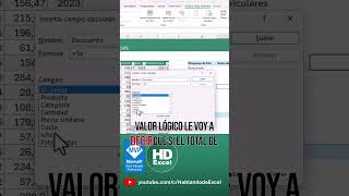 🔄 Usa la FUNCIÓN SI con CAMPOS CALCULADOS en EXCEL
