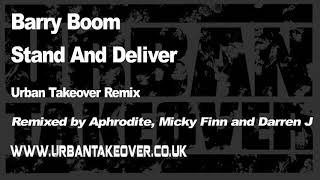 Barry Boom - Stand And Deliver - Urban Takeover Remix