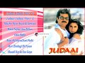 Judaai 1997   Full Album Songs   90&#39;s Evergreen Songs   Anil Kapoor, Urmila Matondkar, Sridevi