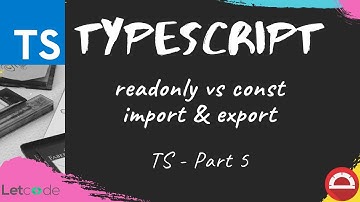 Access Modifiers & Modules - TypeScript [Protractor Tutorial] | LetCode