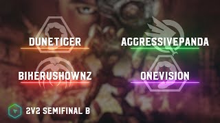 DuneTiger & BikeRush vs Panda & OneVISION  Semifinal B 2v2 2021 Championship Series  Kane's Wrath