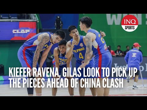 Kiefer Ravena, Gilas look to pick up the pieces ahead of China clash