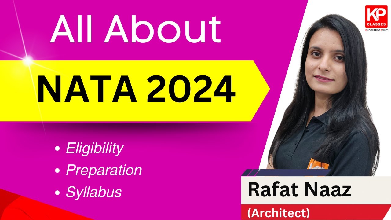 All about NATA 2024 - Elgibility, Preparation, Syllabus, Exam Pattern, Cut-off, Colleges - Coaching