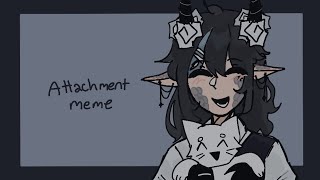 Attachment || animation meme || FlipaClip || OC || filler