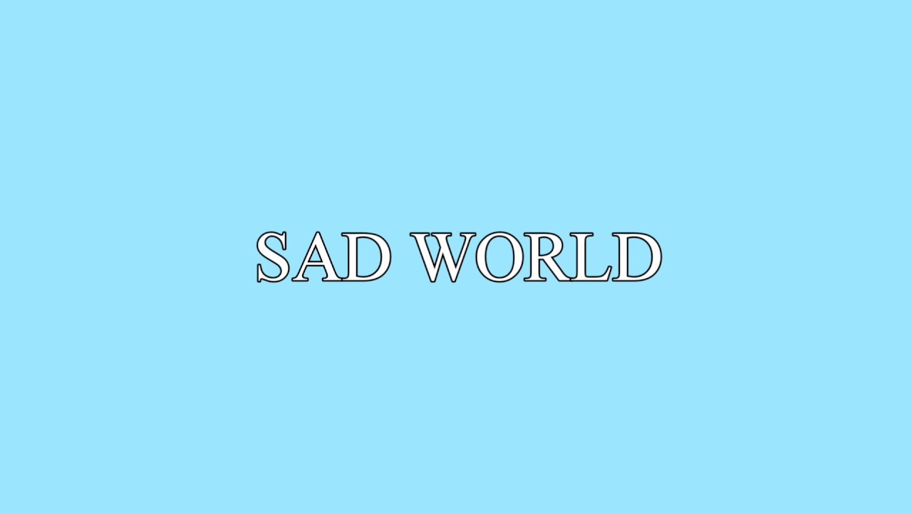 lily potter - sad world (lyrics)