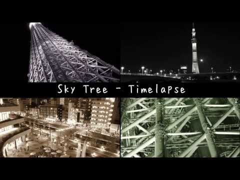 Sky Tree - Timelapse